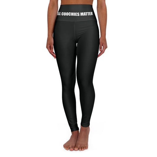 All Coochies Matter High-Waisted Leggings